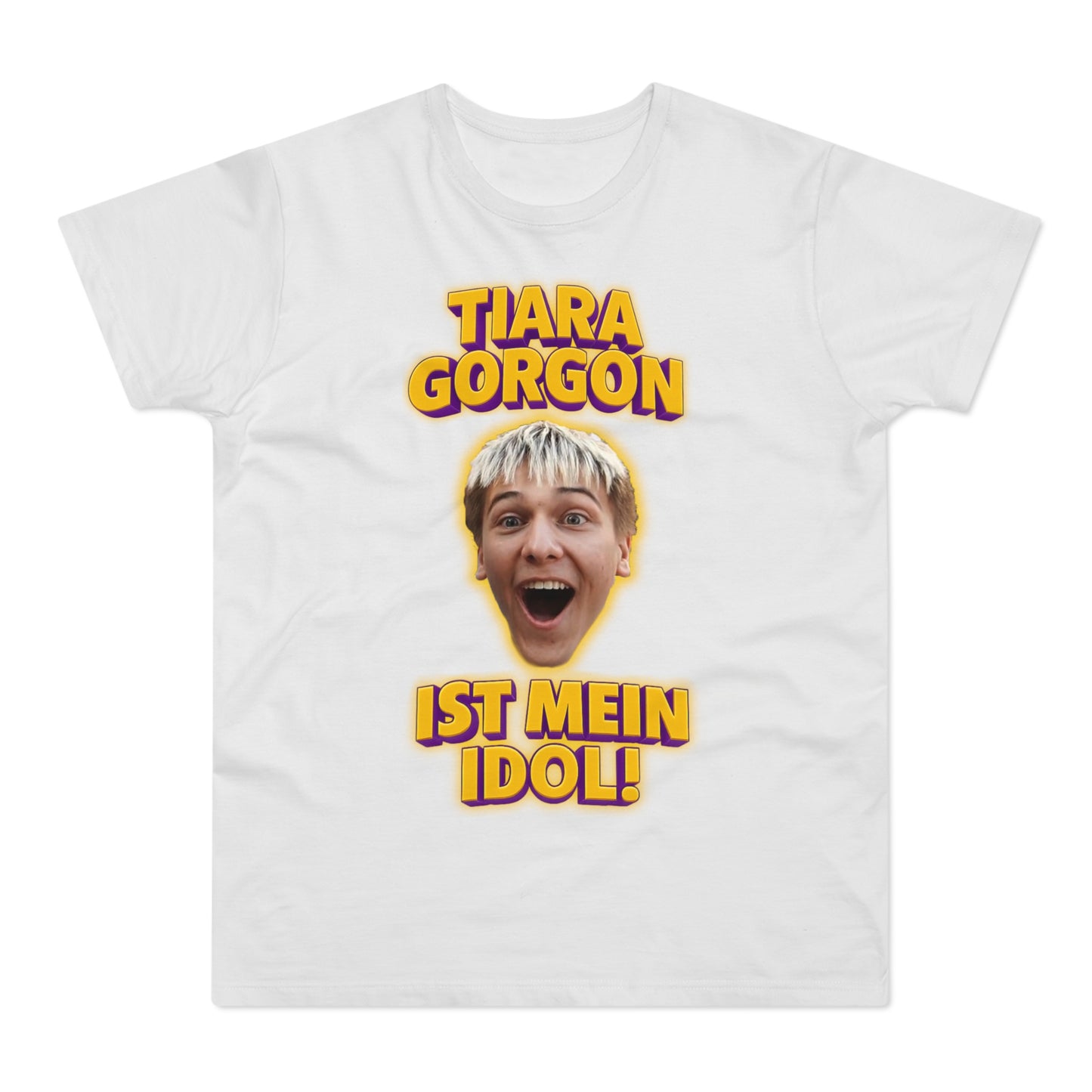 Funny Graphic T-Shirt: 'Tiara Gorgon Ist Mein Idol!'